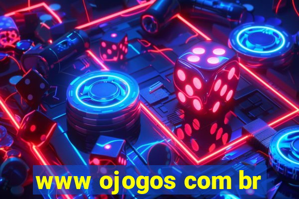 www ojogos com br